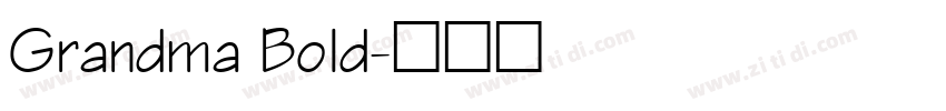 Grandma Bold字体转换
